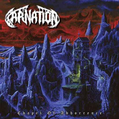 CARNATION - Chapel of Abhorrence CD